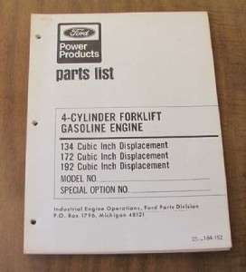 FORD 4 CYL. FORKLIFT GAS ENGINE PARTS LIST  