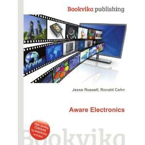  Aware Electronics Ronald Cohn Jesse Russell Books
