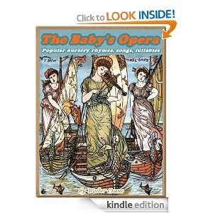THE BABYS OPERA Nursery Rhymes With Sheet Music (A Beautiful 