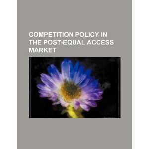   the post equal access market (9781234302726) U.S. Government Books
