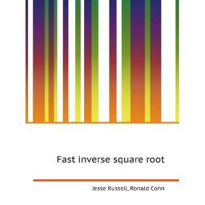  Fast inverse square root Ronald Cohn Jesse Russell Books