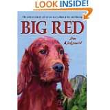 Big Red The Story of a Champion Irish Setter and a Trappers Son Who 