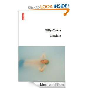 Incluse (Littératures) (French Edition) Billy Cowie, Olivier 