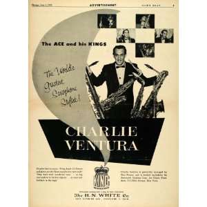 Ad H. N. White Tenor Saxophone Charlie Ventura Ace   Original Print Ad 