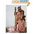 The Real Braveheart   Sir William Wallace (Annotated) by John Carrick 