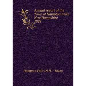  report of the Town of Hampton Falls, New Hampshire. 1928 Hampton 