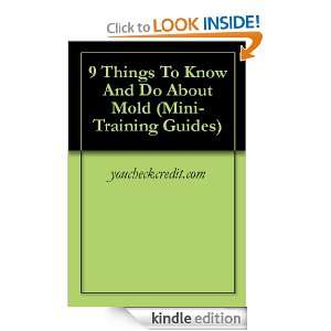 Things To Know And Do About Mold (Mini Training Guides 