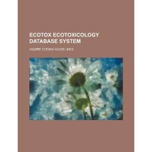  ECOTOX ECOTOXicology database system AQUIRE coding 