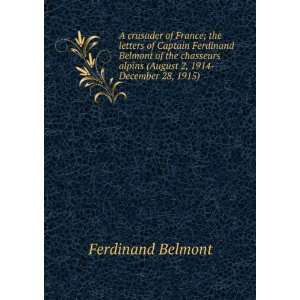   alpins (August 2, 1914 December 28, 1915) Ferdinand Belmont Books
