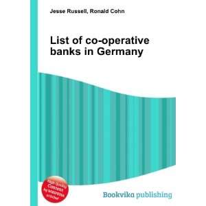  List of co operative banks in Germany Ronald Cohn Jesse 