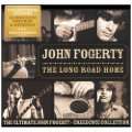Long Road Home The Ultimate John Fogerty & Creedence Collection 