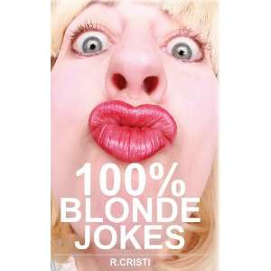   Jokes The Best Dumb, Funny, Clean, Short and Long Blonde Jokes Book