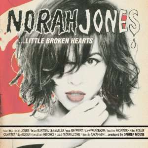 Little Broken Hearts Norah Jones  Musik