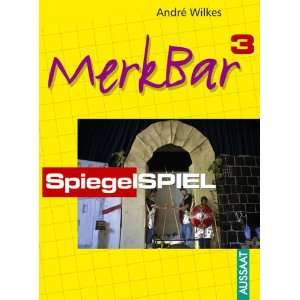 Merkbar 3   Spiegelspiel  André Wilkes Bücher