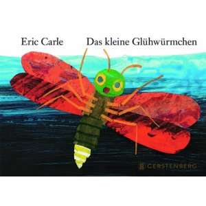   kleine Glühwürmchen  Eric Carle, Viktor Christen Bücher