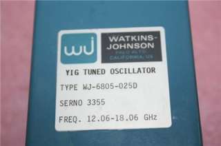 WATKINS JOHNSON YIG TUNED OSCILLATOR WJ 6805 025D  