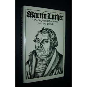   Luther. Theologie und Revolution  Gerhard Brendler Bücher