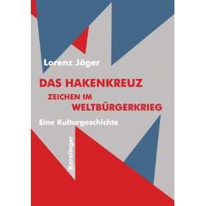   . Eine Kulturgeschichte  Lorenz Jäger Bücher