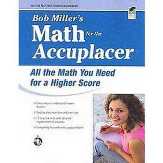 Bob Millers Math for the Accuplacer (Paperback).Opens in a new window