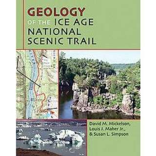 Geology of the Ice Age National Scenic Trail (Paperback).Opens in a 