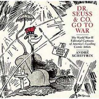 Dr. Seuss & Co. Go to War (Paperback).Opens in a new window