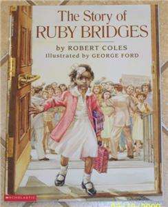 The Story of Ruby Bridges by Robert Coles  