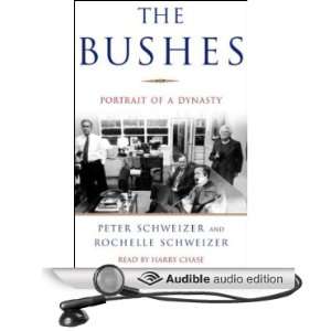  The Bushes Portrait of a Dynasty (Audible Audio Edition 