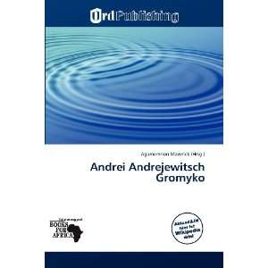  Andrei Andrejewitsch Gromyko (German Edition 