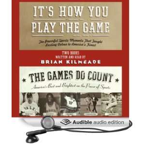   and the Games Do Count (Audible Audio Edition) Brian Kilmeade Books
