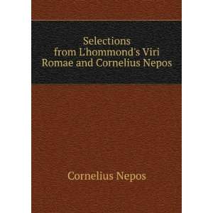   hommonds Viri Romae and Cornelius Nepos Cornelius Nepos Books