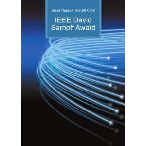  IEEE David Sarnoff Award Ronald Cohn Jesse Russell Books