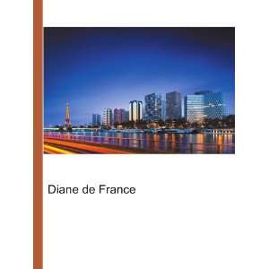  Diane de France Ronald Cohn Jesse Russell Books