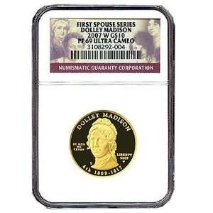  2007 $10 Gold Dolley Madison (First Spouse) PF69UC Sports 