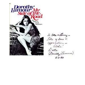 Dorothy Lamour Autographed / Signed My Side of the Road Book