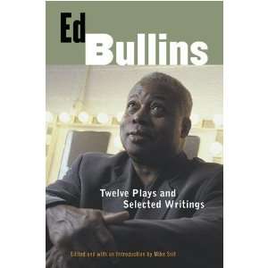  Ed Bullins Ed/ Sell, Mike (EDT) Bullins Books