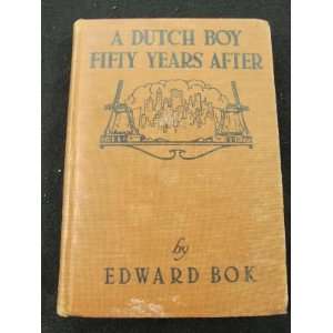     ADAPTED FROM THE AMERICANIZATION OF EDWARD BOK Edward Bok Books