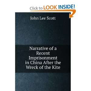   in China After the Wreck of the Kite John Lee Scott Books