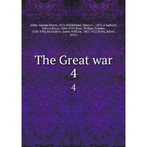 Great war. 4 George Henry, 1876 ,Whitehead, Henry C., 1873 ,Chadwick 