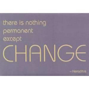  Change   Heraclitus , 4x2