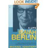Isaiah Berlin a life by Michael Ignatieff (Jan 2000)