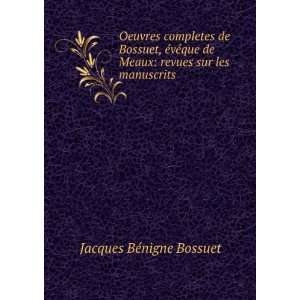   Auberive, Augustin Pierre Paul Caron Jacques BÃ©nigne Bossuet Books