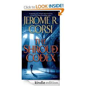 The Shroud Codex Jerome R Corsi  Kindle Store