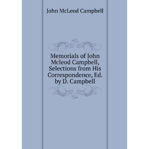   John McLeod Campbell, being selections from his correspondence John
