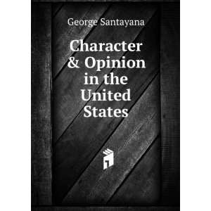   and Josiah Royce and academic life in America George Santayana Books