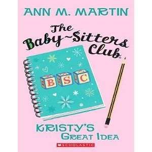  Kristys Great Idea (9780545174756) Ann M. Martin Books