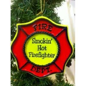  Smokin Hot Firefighter Ornament 