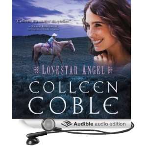 Lonestar Angel (Audible Audio Edition) Colleen Coble 