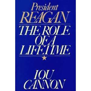  Reagan The Role of a Lifetime [Hardcover] Lou Cannon Books