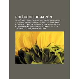  Políticos de Japón Shinz Abe, Itagaki Taisuke, Naoto Kan 