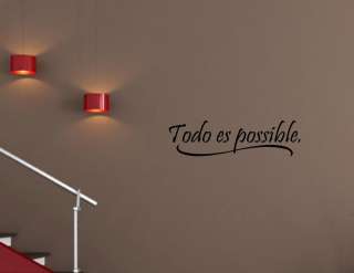Spanish Wall Quotes Words Todo es possible Espanol  